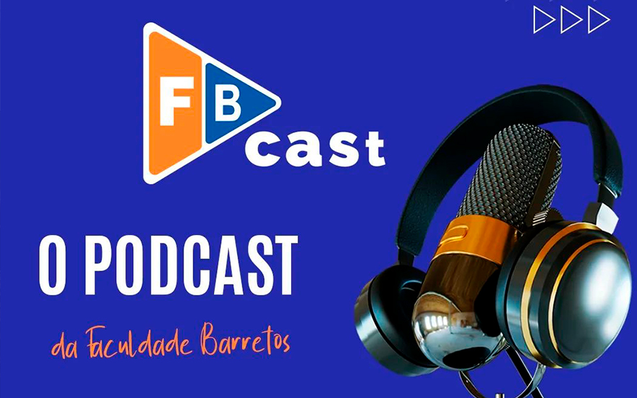 Vem aà o FB Cast - O Podcast da Faculdade Barretos